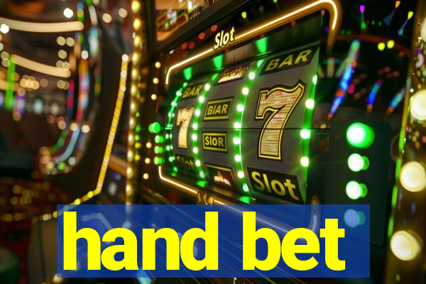 hand bet